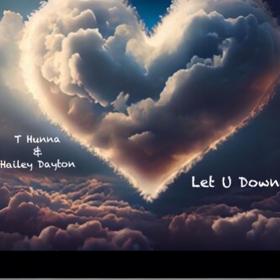 Let U Down (feat. Hailey Dayton) - Single