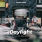 Daylight - ( Slow Remix) - Rivaul 46 & DJ ERKA lyrics