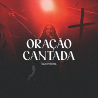 Oração Cantada (Ao Vivo) - Single - Gabi Pereira