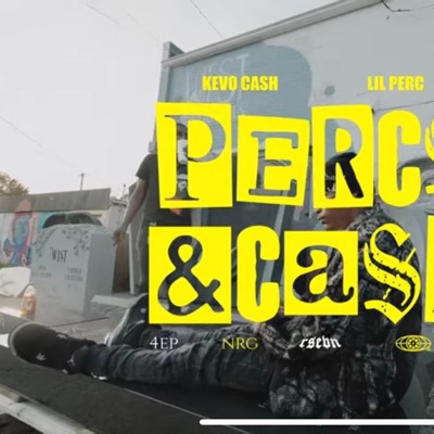 Percs & Cash - Single