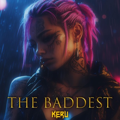 The Baddest - Single