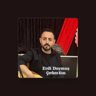 Listen to erdi doymuş, watch music videos, read bio, see tour dates & more!