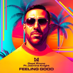 Feeling Good (feat. Jasmine Knight) - EP