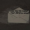 Thank you, To Those That Are Still Here (feat. braindeadvic) - Single