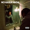 No Había Nada - Single