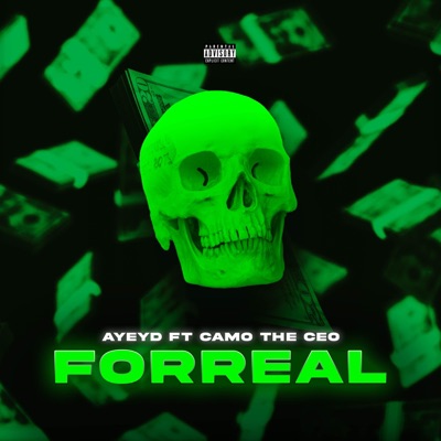 Forreal (feat. Ayeyd) - Single