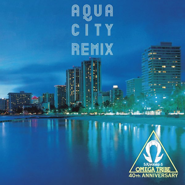 AQUA CITY REMIX - 杉山清貴&オメガトライブのアルバム - Apple