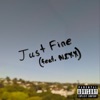 Just Fine (feat. NIXX) - Single