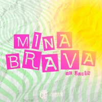 Mina Brava - Single - Mc Junin