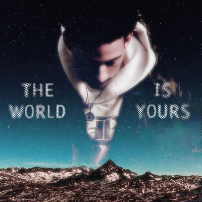 The World Is Yours - Single