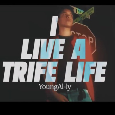 I Live a Trife Life (Live) - Single
