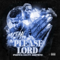 Please Lord (feat. Siete7x) - Single - Poppa Xo