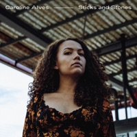 Sticks and Stones - Single - Caroline Alves