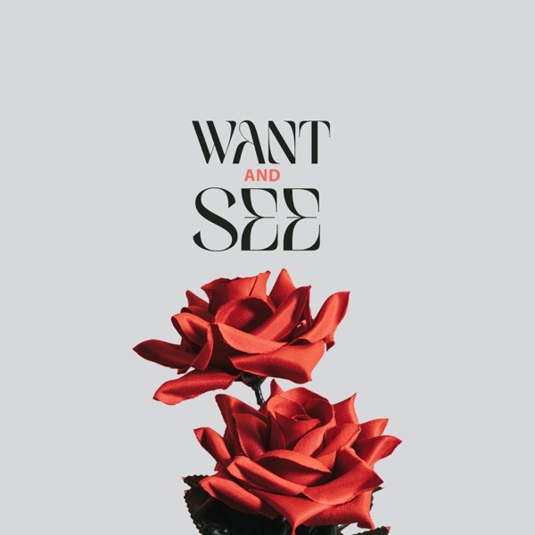 Want and See (feat. Charisma)