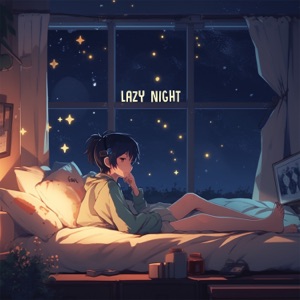 lazy night