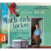 Mach dich locker - (K)ein Frauen-Roman (Gekürzt) - Ellen Berg