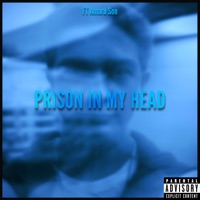 Prison In My Head Remix - Single - ItsLamron & Amaru Son