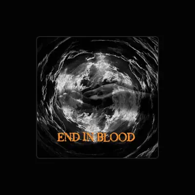 Listen to END IN BLOOD, watch music videos, read bio, see tour dates & more!