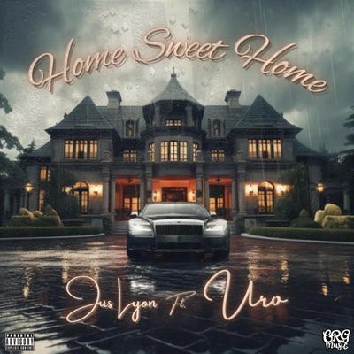 Home Sweet Home (feat. Uro) - Single