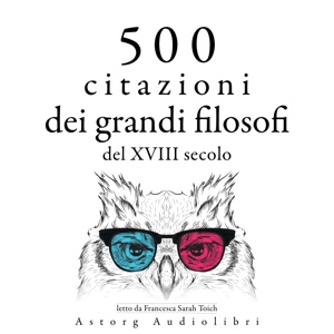 500 citazioni dei grandi filosofi del XVIII secolo