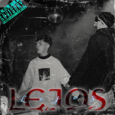 LEJOS (feat. Dani The Kidd) - Single