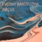 Influx - Evgeny Bardyuzha lyrics