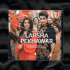 Larsha Pekhawar (feat. Gul Panrra & Fortitude Pukhtoon Core) [feat. Gul Panra & Fortitude Pukhtoon Core] - Ali Zafar