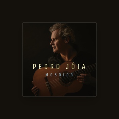 Listen to Pedro Jóia, watch music videos, read bio, see tour dates & more!