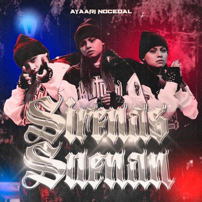 Sirenas suenan - Single