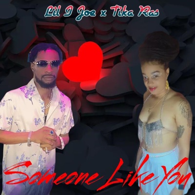 Someone Like You (feat. Tika Ras) - Single