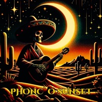 Phonc'o Sunset - Single - SKXLXNX