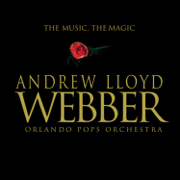 Andrew Lloyd Webber - The Music the Magic - Orlando Pops Orchestra Singers