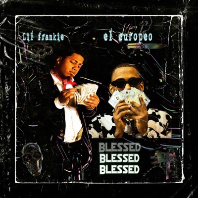 BLESSED (feat. EL EUROPEO) - Single
