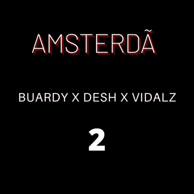 Amsterdã 2 - Single