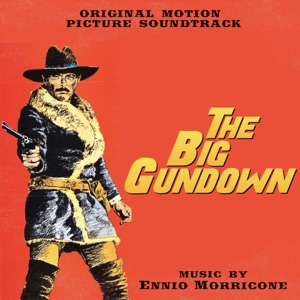 The Big Gundown (Original Motion Picture Soundtrack) [Remastered]