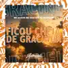 Stream & download Ficou Cheia de Gracinha - Single