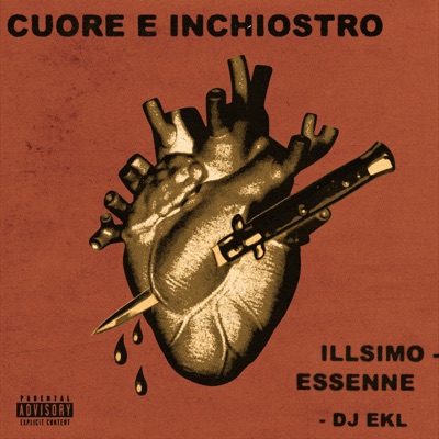 Cuore e Inchiostro (feat. ESSENNE & DJ EKL) - Single