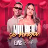 Bertilha & Mc Elvis - Mulher Se Vinga