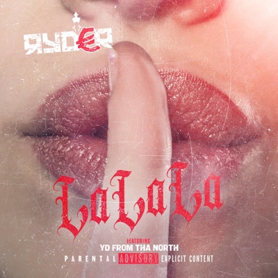 La La La (feat. YD From Tha North) - Single