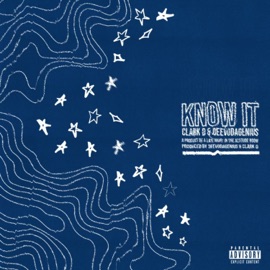 Know It Clark D & DeevoDaGenius