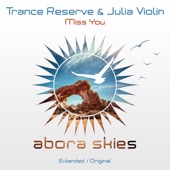 Trance Reserve - Miss You