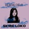 Deakialcielo - Skire Loko lyrics