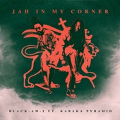 Jah in My Corner (feat. Kabaka Pyramid) artwork
