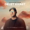 Delet Khast - Mohammad Taher lyrics