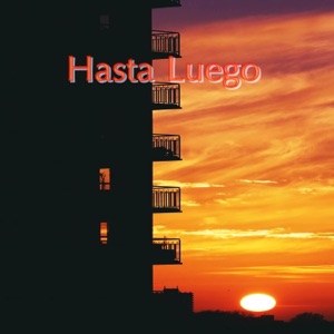 Hasta Luego (feat. Sonidos Para Dormil Profundamente)