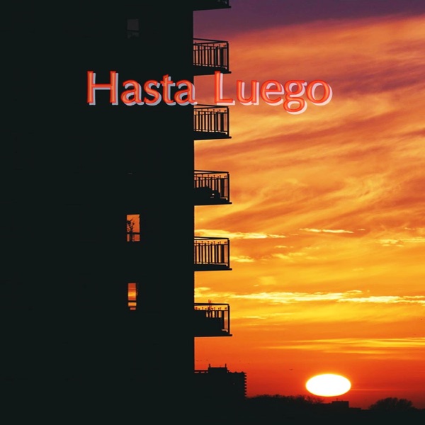 Hasta Luego (feat. Sonidos Para Dormil Profundamente)