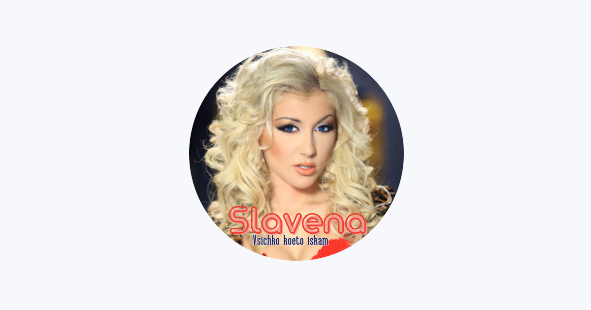 Slavena - Apple Music