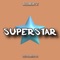 Superstar - 3LLLBeatz lyrics