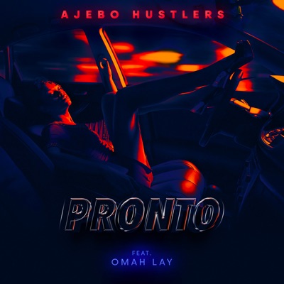 Pronto (feat. Omah Lay) - Single