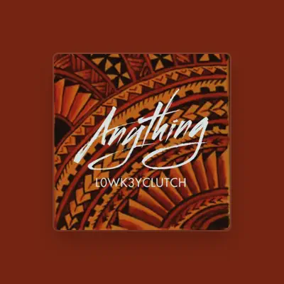 Listen to Lowk3yClutch, watch music videos, read bio, see tour dates & more!